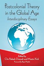 Postcolonial Theory in the Global Age