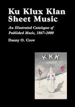 Ku Klux Klan Sheet Music