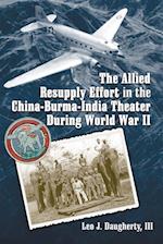 Allied Resupply Effort in the China-Burma-India Theater During World War II