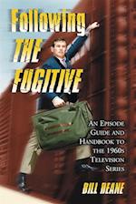 Following The Fugitive