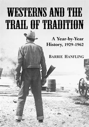 Westerns and the Trail of Tradition