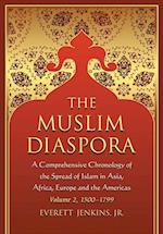 Muslim Diaspora (Volume 2, 1500-1799)