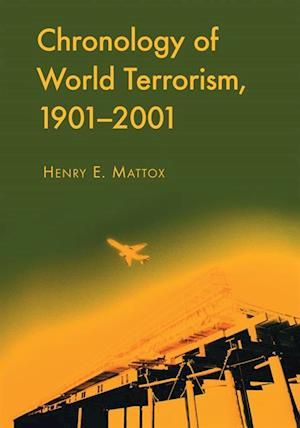 Chronology of World Terrorism, 1901-2001