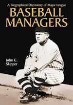 Biographical Dictionary of Major League Baseball Managers