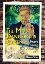 Most Dangerous Cinema