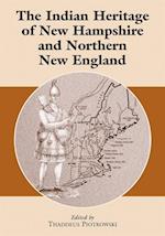 Indian Heritage of New Hampshire and Northern New England