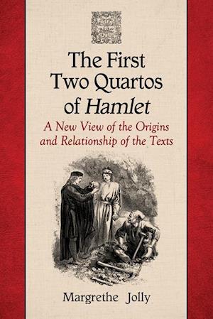 First Two Quartos of Hamlet