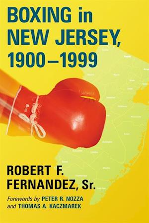 Boxing in New Jersey, 1900-1999