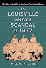 Louisville Grays Scandal of 1877