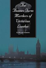 Thames Torso Murders of Victorian London