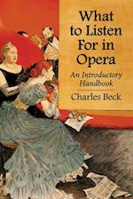What to Listen For in Opera