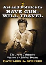 Art and Politics in Have Gun--Will Travel