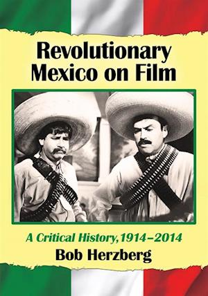 Revolutionary Mexico on Film