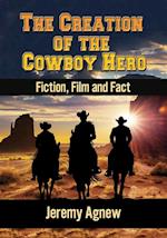 Creation of the Cowboy Hero