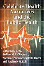 Celebrity Health Narratives and the Public Health