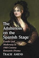 Adulteress on the Spanish Stage