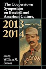 Cooperstown Symposium on Baseball and American Culture, 2013-2014