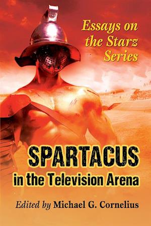 Spartacus in the Television Arena