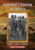 Colonial Cinema in Africa