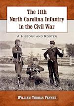 11th North Carolina Infantry in the Civil War