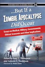 ...But If a Zombie Apocalypse Did Occur