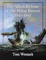 Allied Defense of the Malay Barrier, 1941-1942