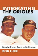 Integrating the Orioles