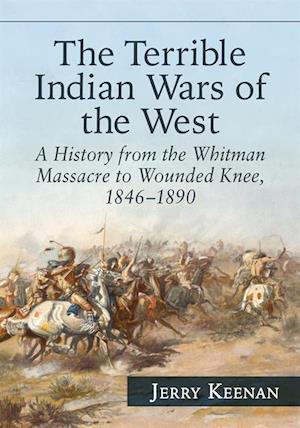 Terrible Indian Wars of the West