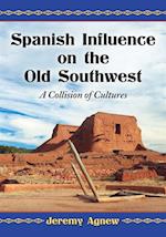 Spanish Influence on the Old Southwest