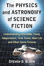 Physics and Astronomy of Science Fiction