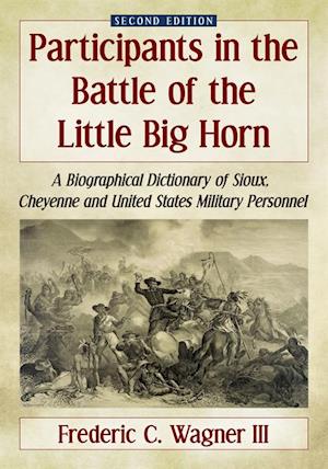 Participants in the Battle of the Little Big Horn