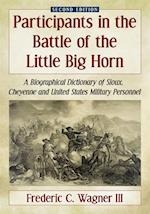 Participants in the Battle of the Little Big Horn