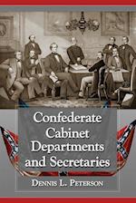 Confederate Cabinet Departments and Secretaries