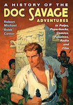 History of the Doc Savage Adventures in Pulps, Paperbacks, Comics, Fanzines, Radio and Film