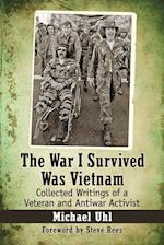 War I Survived Was Vietnam