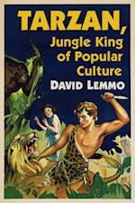 Tarzan, Jungle King of Popular Culture