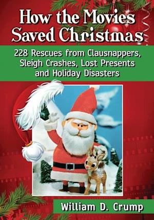 How the Movies Saved Christmas