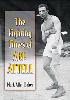 Fighting Times of Abe Attell