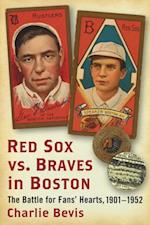 Red Sox vs. Braves in Boston