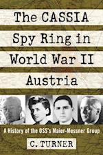 CASSIA Spy Ring in World War II Austria