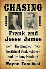Chasing Frank and Jesse James