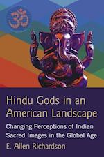 Hindu Gods in an American Landscape