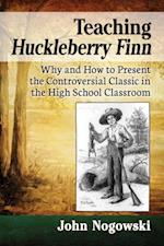 Teaching Huckleberry Finn