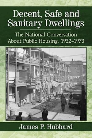 Decent, Safe and Sanitary Dwellings