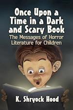 Once Upon a Time in a Dark and Scary Book