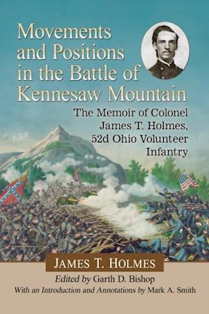 Movements and Positions in the Battle of Kennesaw Mountain