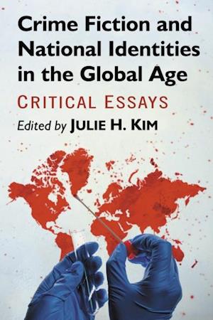 Crime Fiction and National Identities in the Global Age