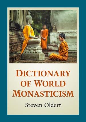 Dictionary of World Monasticism