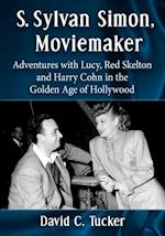 S. Sylvan Simon, Moviemaker