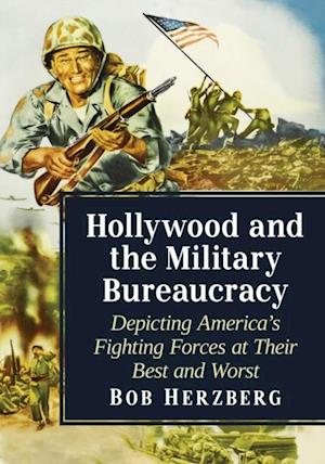 Hollywood and the Military Bureaucracy